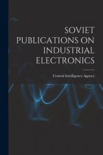 Soviet Publications on Industrial Electronics