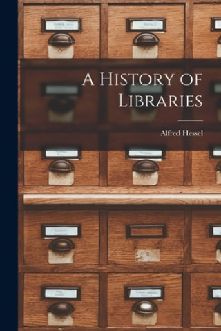 A History of Libraries