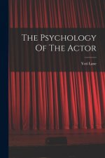 The Psychology Of The Actor