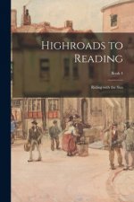 Highroads to Reading: Riding With the Sun; Book 4