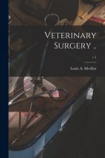 Veterinary Surgery ..; v.1