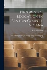 Progress of Education in Benton County, Indiana