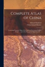 Complete Atlas of China