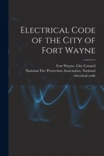 Electrical Code of the City of Fort Wayne