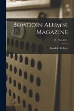 Bowdoin Alumni Magazine; 25 (1950-1951)