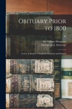 Obituary Prior to 1800: (as Far as Relates to England, Scotland, and Ireland); 46