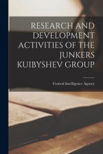 Research and Development Activities of the Junkers Kuibyshev Group