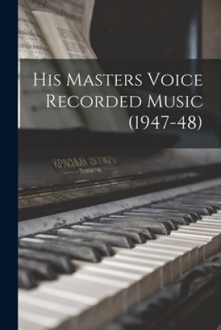 His Masters Voice Recorded Music (1947-48)