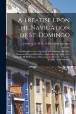 Treatise Upon the Navigation of St. Domingo