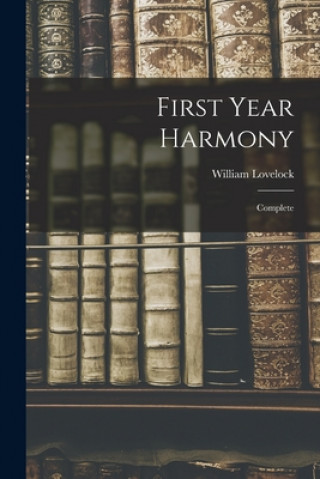 First Year Harmony: Complete