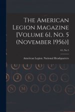 The American Legion Magazine [Volume 61, No. 5 (November 1956)]; 61, no 5