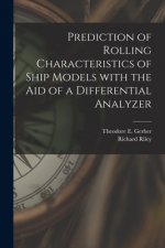 Prediction of Rolling Characteristics of Ship Models With the Aid of a Differential Analyzer