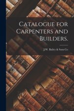 Catalogue for Carpenters and Builders.