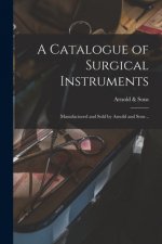 Catalogue of Surgical Instruments