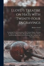 Lloyd's Treatise on Hats With Twenty-four Engravings