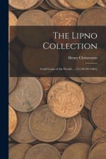 The Lipno Collection: Gold Coins of the World ... [11/28-29/1961]