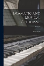 Dramatic and Musical Criticisms; 1925 v.55