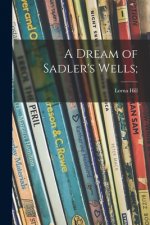 A Dream of Sadler's Wells;