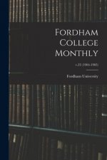 Fordham College Monthly; v.23 (1904-1905)