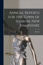 Annual Reports for the Town of Sharon, New Hampshire