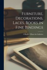 Furniture, Decorations, Laces, Books in Fine Bindings