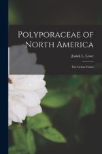 Polyporaceae of North America: the Genus Fomes