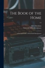 The Book of the Home: a Practical Guide to Household Management; v.6