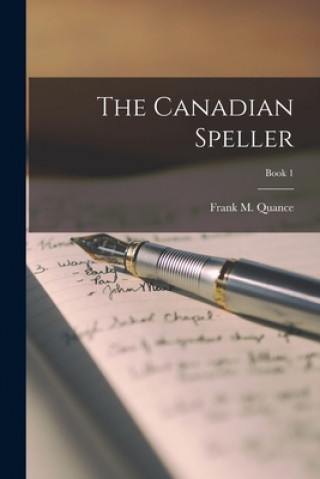 The Canadian Speller; Book 1