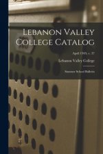 Lebanon Valley College Catalog: Summer School Bulletin; April 1949, v. 37