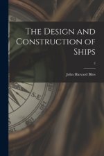 The Design and Construction of Ships; 2