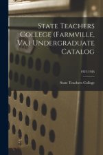 State Teachers College (Farmville, Va.) Undergraduate Catalog; 1925-1926