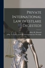 Private International Law (Westlake Digested) [microform]