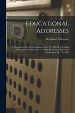 Educational Addresses [microform]