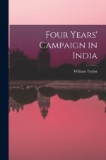 Four Years' Campaign in India