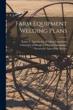 Farm Equipment Welding Plans