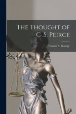 The Thought of C .S. Peirce