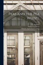 Peas and the Pea Weevil [microform]