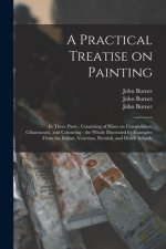 Practical Treatise on Painting