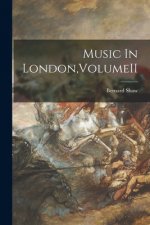 Music In London, VolumeII