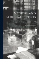 Medical and Surgical Reports; v.1