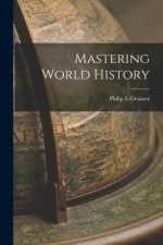 Mastering World History