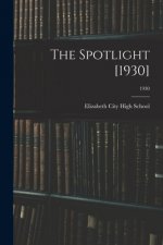 The Spotlight [1930]; 1930