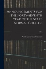 Announcements for the Forty-Seventh Year of the State Normal College; 1931
