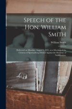 Speech of the Hon. William Smith