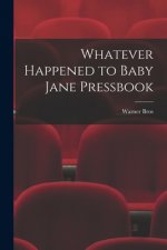 Whatever Happened to Baby Jane Pressbook