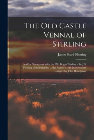 Old Castle Vennal of Stirling