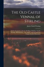 Old Castle Vennal of Stirling