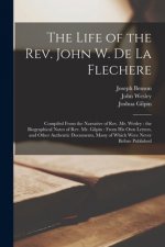 Life of the Rev. John W. De La Flechere