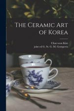 The Ceramic Art of Korea