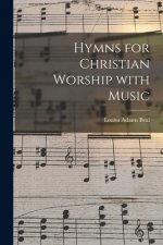 Hymns for Christian Worship With Music